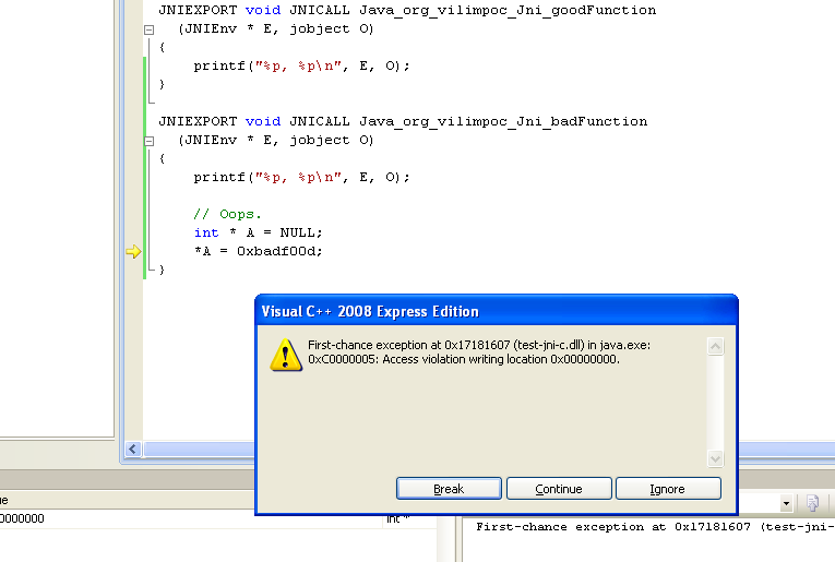 When an exception is thrown while debugging the JNI DLL, Visual studio shows this window with Break, Continue, Ignore as options; the Break button is highlighted so you can stop exactly at the code that failed